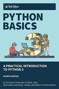 Python Basics: A Practical Introduction to Python 3