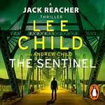 The Sentinel: Jack Reacher, Book 25