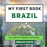 My First Book - Brazil: All About B