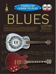 Complete Learn to Play Blues Guitar: Not for Sale to Uk Trade Customers (Progressive Complete Learn to Play)