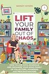 Lift Your Family Out of Chaos: How 