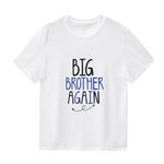 Sanqidu Promoted to Big Brother Tees Announcement Clothes Baby Boy Big Brother T Shirts Tops Toddler Novelty Gift Summer Outfit (Big Brother Again-White, 5-6 Years)