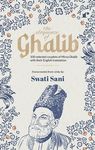 The Eloquence of Ghalib | A Journey Through His Poetry | The Poet's Legacy.