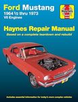 Ford Mustang V8 1964.5- 1973: Haynes Repair Manual: V8 Engines