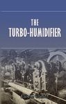 The Turbo-Humidifier: Being a simpl