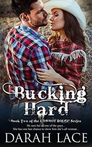 Bucking Hard (Cowboy Rough Book 2)