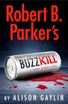 Robert B. Parker's Buzz Kill (Sunny Randall)