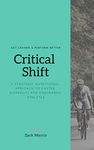Critical Shift: Get Leaner & Perfor
