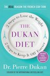 The Dukan Diet: 2 Steps to Lose the