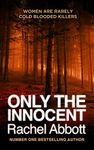 Only the Innocent: The instant best