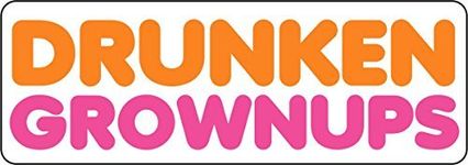 Drunken Grownups Funny Vinyl Sticker 5 Inch by Cooler