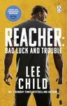 Bad Luck And Trouble (Jack Reacher, Book 11)