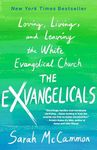 The Exvangelicals: Loving, Living, 