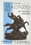 Bronzes of the Nineteenth Century: 