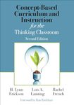 Concept-Based Curriculum and Instruction for the Thinking Classroom