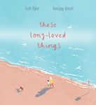 these long-loved things