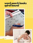 word search books spiral bound: This book is word search puzzle books for adults to word search large print