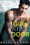 His Girl Next Door: An Opposites Attract Romance (Sinful Bachelors Book 1)