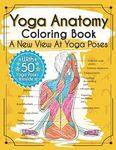 Yoga Anatomy Coloring Book: A New V