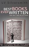 Best Books Ever Written: And why they're so good