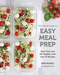 The Visual Guide to Easy Meal Prep: