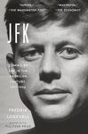 JFK: Coming of Age in the American 