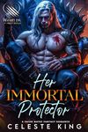 Her Immortal Protector: A Fated Mates Fantasy Romance