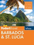 Fodor's In Focus Barbados & St. Lucia