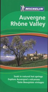 Auvergne Rhone Valley Tourist Guide: No. 1304