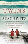 The Twins of Auschwitz: The inspiring true story of a young girl surviving Mengele's hell