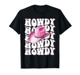 Groovy Pink Howdy Southern Western Girl Texas Rodeo Cowgirl T-Shirt