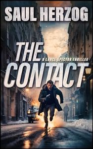 The Contact (Lance Spector Thrillers Book 7)