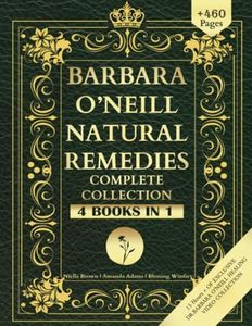 Barbara O'Neill Natural Remedies Complete Collection