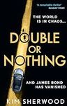 Double or Nothing: An explosive spy