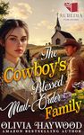 The Cowboy's Blessed Mail-Order Family: A Christian Historical Romance Book