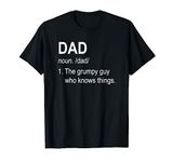 Funny Mens Grumpy Dad Know Things Definition for Fathers Day T-Shirt