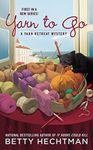 Yarn to Go (A Yarn Retreat Mystery Book 1)