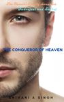 The Conqueror of Heaven (The Chandel Family Chronicles)