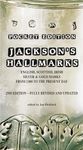 Jackson's Hallmarks, Pocket edition: English Scottish Irish Silver & Gold Marks From 1300 to the Present Day