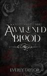 Awakened Blood (Bound By Darkness Book 1)