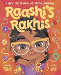 Raashi's Rakhis: A New Celebration of Raksha Bandhan