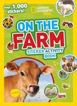 National Geographic Kids On the Farm Sticker Activity Book: Over 1,000 Stickers!