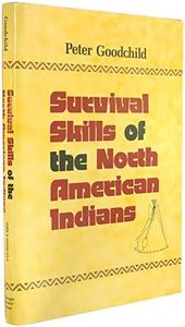 Survival Skills of the North American Indians