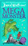 Megamonster: the mega laugh-out-loud children’s book by multi-million bestselling author David Walliams