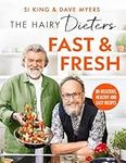 The Hairy Dieters’ Fast & Fresh: A brand-new collection of delicious healthy recipes from the no. 1 bestselling authors