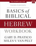 Basics of Biblical Hebrew Workbook: Third Edition