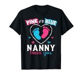 Pink or Blue Nanny Loves You Baby Gender Reveal Nanny T-Shirt