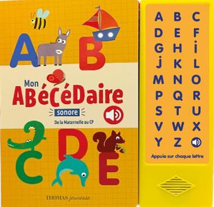 Mon abécédaire sonore de la maternelle au CP
