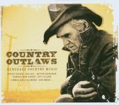 Country Outlaws: Renegade Country Music