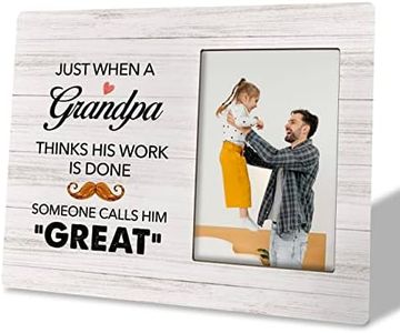 To Grandpa Photo Frame Gifts, Just When A Grandpa thinks His Work is Done Someone Call Him Great, Wooden Picture Frame Gift, Rustic Grandpa Photo Frame, Funny Papa Gift, Great Grandpa Birthday Gift